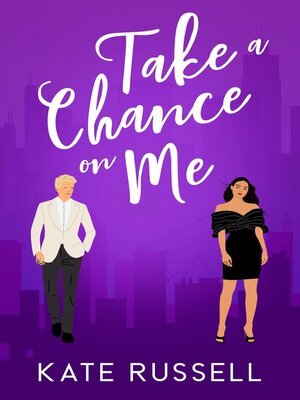 cover image of Take a Chance on Me